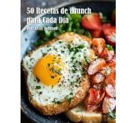 50 Recetas De Brunch Para Cada Día Paperback Book By Kelly Johnson