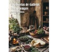 50 Recetas De Galletas Para Siempre Paperback Book By Kelly Johnson
