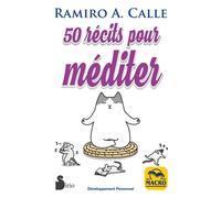 50 récits pour méditer - Ramiro A. Calle - Macro - broché - Essai