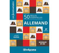 50 règles essentielles - allemand Niveaux B1-B2 - Hervé Dupas - Studyrama Eds - broché - Méthode de langue