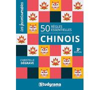 50 règles essentielles - chinois: 3e édition