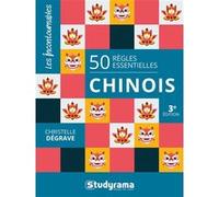 50 règles essentielles - chinois: 3e édition