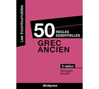 50 règles essentielles - Grec ancien