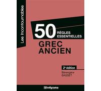 50 règles essentielles - Grec ancien - BERANGERE BASSET - Studyrama Eds - broché - Méthode de langue
