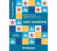 50 règles essentielles - grec moderne