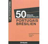50 règles essentielles - portugais et brésilien