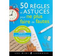 50 règles et astuces pour ne plus faire de fautes