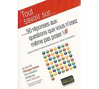 50 réponses aux questions que vous n'osez même pas poser ! Signaux faibles et scénarios dynamiques pour vitaliser la prospective
