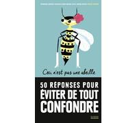 50 réponses pour éviter de tout confondre