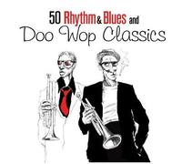 Various Artists – 50 Rhythm & Blues and Doo Wop – CD – Import