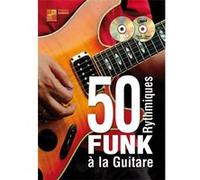 50 rythmiques funk à la guitare - 1 Livre + 1 CD + 1 DVD