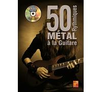 50 rythmiques métal à la guitare - 1 Livre + 1 Disque (Audios/Vidéos)
