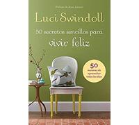 50 Secretos Sencillos Para Vivir Feliz