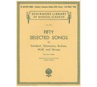 50 Selected Songs By Schubert, Schumann, Brahms, Wolf & Strauss Schirmer Library Of Classics Vol1755