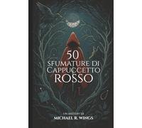 50 sfumature di Cappuccetto Rosso