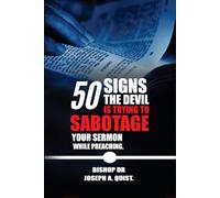 50 SIGNS THE DEVIL IS TRYING TO SABOTAGE YOUR SERMON WHILE PREACHING