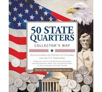 50 State Commemorative Quarters Collector's Map: Including the District of Columbia and the U.s Territories-