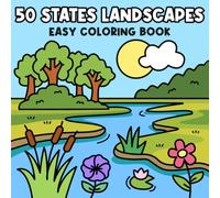 50 State Landscapes: Easy Coloring Book for Adults Featuring Scenic Nature Scenes from All 50 US States with Bold Outlines