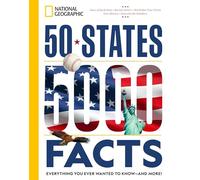 National Geographic – 50 États, 5 000 faits – Tout ce que vous avez toujours voulu savoir et plus !