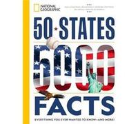 50 States 5000 Facts - National Geographic - National Geographic Society - Livre en Anglais - Paperback National GeographicNational Geographic (Auteur)