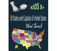 50 States and Capitals of the United States Word Search: Fun, educational, and engaging version tailored to discover America for age 8+-One Puzzle at ... 8.5x11 inches, 50 pages puzzle and solution!