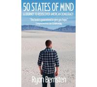 50 States of Mind: A Journey to Rediscover American Democracy
