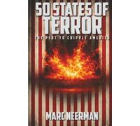 50 STATES OF TERROR: The Plot to Cripple America