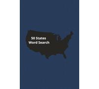 50 States Word Search: Fun & Challenging Puzzles with Solutions for Adults | 1000 Words Across America