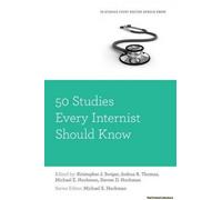 50 Studies Every Internist Should Know