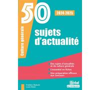 50 sujets d'actualité 2024-2025 - Louis Dizier - Bréal - broché - Scolaire / Universitaire