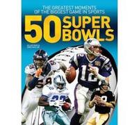 50 Super Bowls: The Greatest Moments of the Biggest Game in Sports - [Version Originale] Inconnu (Auteur)