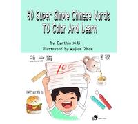50 Super Simple Chinese Words To Color And Learn