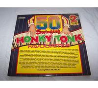 50 Swinging Honky Tonk Favourites - Nick Nicholas 2LP