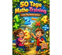 50-Tage-Mathe-Trainingsbuch für die 3. und 4. Klasse +Lösung