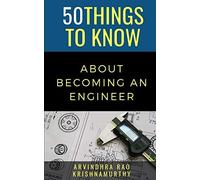 50 Things To Know About Becoming An Engineer: A Guide To Career Paths