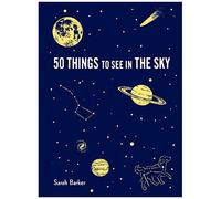 50 Things To See In The Sky