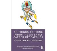 50 Things to Think About as an Early Career Researcher