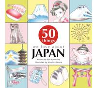 50 Things We Love About Japan
