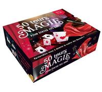 50 tours de magie pour épater vos amis