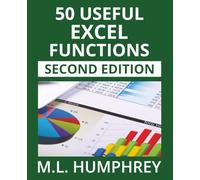 50 Useful Excel Functions: Second Edition