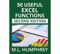 50 Useful Excel Functions: Second Edition