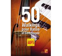 50 walkings pour basse et contrebasse (Livre grand format avec enregistrements audios à télécharger)