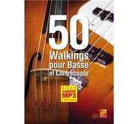 50 walkings pour basse et contrebasse (Livre grand format avec enregistrements audios à télécharger) G