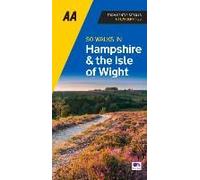 50 Walks In Hampshire & Isle Of Wight
