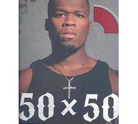 50 X 50: 50 Cent in His Own Words