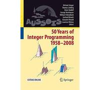 50 Years Of Integer Programming 1958-2008