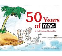 50 Years of MAC: A Half Century of British Life