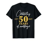 50 Years of Marriage 1977 50th Wedding Anniversary Funny T-Shirt