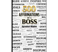 500 Affirmations of a Boss