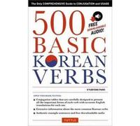 500 Basic Korean Verbs by Kyubyong Park Inconnu (Auteur)